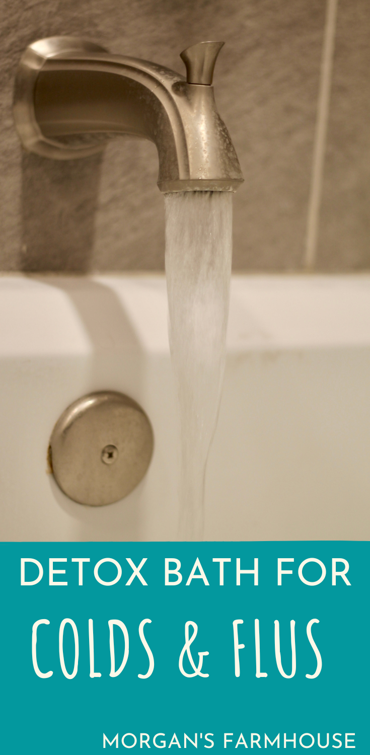 Detox Bath for Colds and Flus Farmhouse