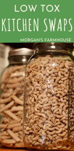 Low Tox Kitchen Swaps - Morgan's Farmhouse